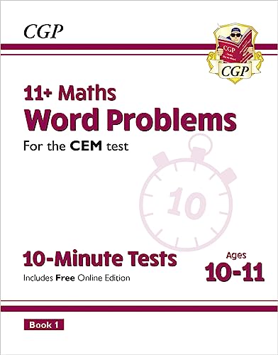 11+ CEM 10-Minute Tests: Maths Word Problems - Ages 10-11 Book 1 (with Online Edition) (CGP CEM 11+ Ages 10-11)