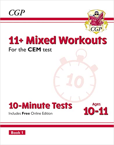 11+ CEM 10-Minute Tests: Mixed Workouts - Ages 10-11 Book 1 (with Online Edition) (CGP CEM 11+ Ages 10-11)