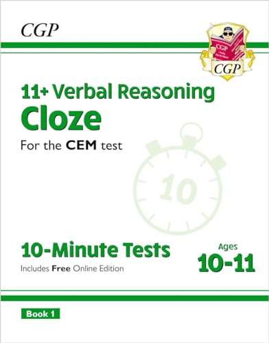11+ CEM 10-Minute Tests: Verbal Reasoning Cloze - Ages 10-11 Book 1 (with Online Edition) (CGP CEM 11+ Ages 10-11)