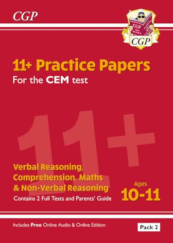 11+ CEM Practice Papers: Ages 10-11 - Pack 2 (with Parents' Guide & Online Edition) (CGP CEM 11+ Ages 10-11)