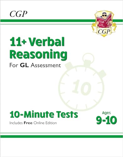 11+ GL 10-Minute Tests: Verbal Reasoning - Ages 9-10 (with Online Edition) (CGP GL 11+ Ages 9-10)