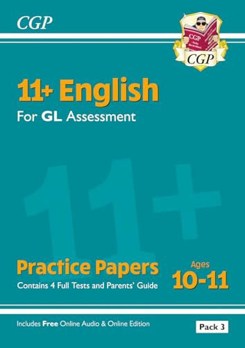 11+ GL English Practice Papers: Ages 10-11 - Pack 3 (with Parents' Guide & Online Edition) (CGP GL 11+ Ages 10-11) von Coordination Group Publications Ltd (CGP)