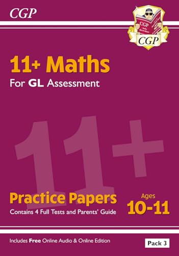11+ GL Maths Practice Papers: Ages 10-11 - Pack 3 (with Parents' Guide & Online Edition) von Coordination Group Publications Ltd (CGP)