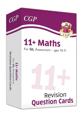 11+ GL Maths Revision Question Cards - Ages 10-11 (CGP GL 11+ Ages 10-11)