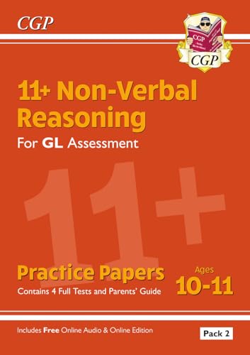 11+ GL Non-Verbal Reasoning Practice Papers: Ages 10-11 Pack 2 (inc Parents' Guide & Online Ed) (CGP GL 11+ Ages 10-11) von Coordination Group Publications Ltd (CGP)