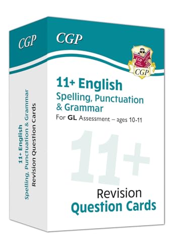11+ GL Revision Question Cards: English Spelling, Punctuation & Grammar - Ages 10-11 (CGP GL 11+ Ages 10-11)