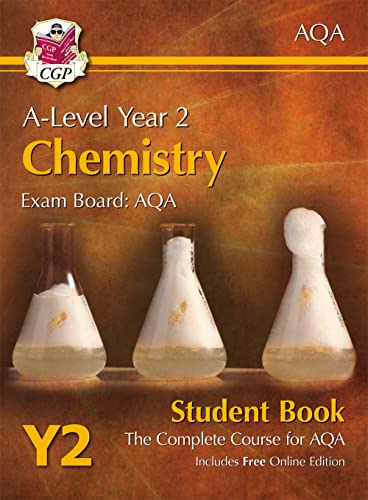 A-Level Chemistry for AQA: Year 2 Student Book with Online Edition: course companion for the 2024 and 2025 exams (CGP AQA A-Level Chemistry)