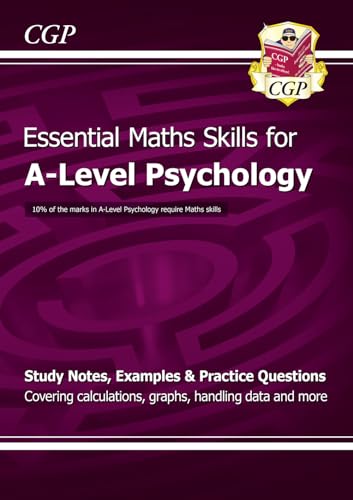 A-Level Psychology: Essential Maths Skills: for the 2024 and 2025 exams (CGP A-Level Psychology)