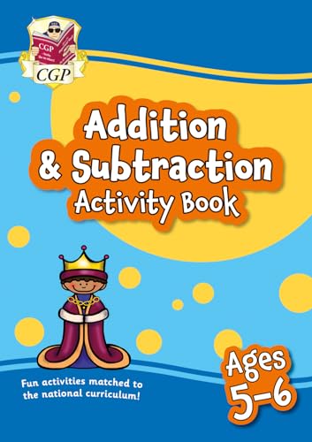 Addition & Subtraction Activity Book for Ages 5-6 (Year 1) (CGP KS1 Activity Books and Cards)