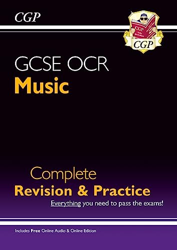 GCSE Music OCR Complete Revision & Practice (with Audio & Online Edition): for the 2024 and 2025 exams (CGP GCSE Music)