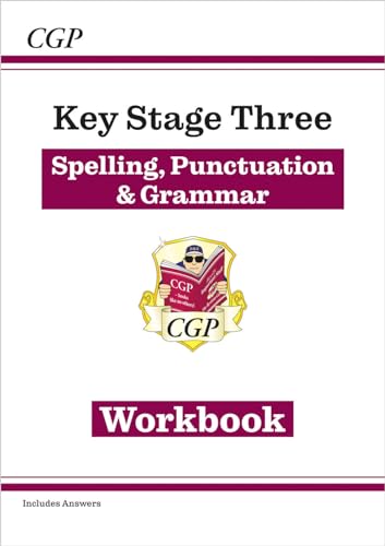 KS3 Spelling, Punctuation & Grammar Workbook (with answers) (CGP KS3 Workbooks)