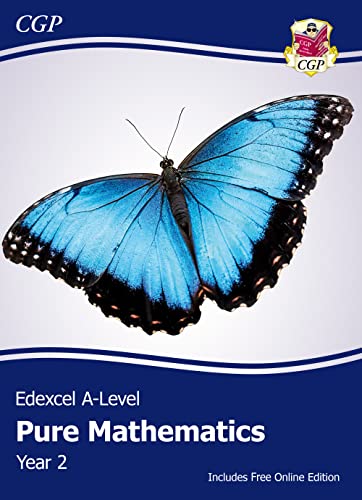 Edexcel A-Level Mathematics Student Textbook - Pure Mathematics Year 2 + Online Edition (CGP Edexcel A-Level Maths)