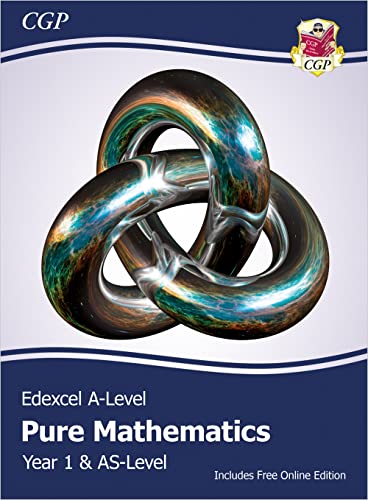 Edexcel AS & A-Level Mathematics Student Textbook - Pure Mathematics Year 1/AS + Online Edition: course companion for the 2024 and 2025 exams (CGP Edexcel A-Level Maths) von Coordination Group Publications Ltd (CGP)