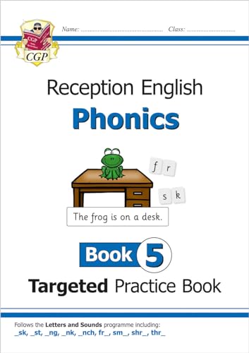 Reception English Phonics Targeted Practice Book - Book 5 (CGP Reception Phonics)