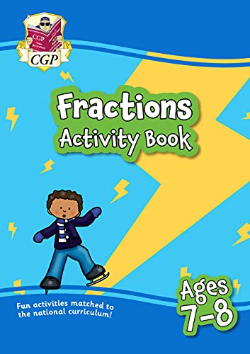 Fractions Maths Activity Book for Ages 7-8 (Year 3) (CGP KS2 Activity Books and Cards)