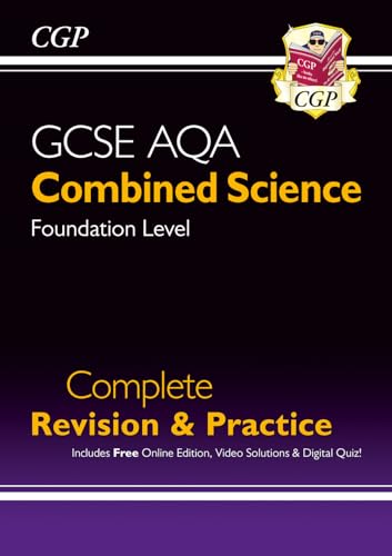 GCSE Combined Science AQA Foundation Complete Revision & Practice w/ Online Ed, Videos & Quizzes (CGP AQA GCSE Combined Science)
