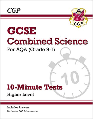 GCSE Combined Science: AQA 10-Minute Tests - Higher (includes answers): for the 2024 and 2025 exams (CGP AQA GCSE Combined Science) von Coordination Group Publications Ltd (CGP)