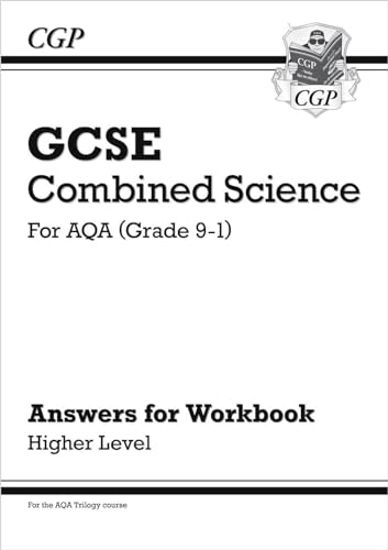 GCSE Combined Science: AQA Answers (for Workbook) - Higher (CGP AQA GCSE Combined Science)