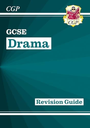 GCSE Drama Revision Guide (CGP GCSE Drama) von Coordination Group Publications Ltd (CGP)