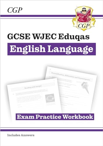 GCSE English Language WJEC Eduqas Exam Practice Workbook (includes Answers): for the 2024 and 2025 exams (CGP WJEC Eduqas GCSE English)