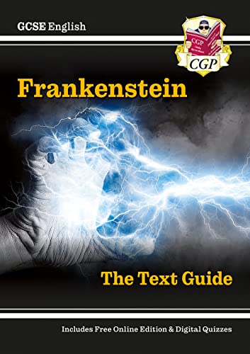 GCSE English Text Guide - Frankenstein includes Online Edition & Quizzes: for the 2024 and 2025 exams (CGP GCSE English Text Guides) von Coordination Group Publications Ltd (CGP)