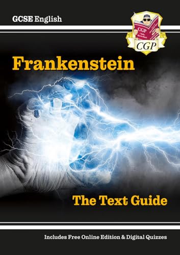 GCSE English Text Guide - Frankenstein includes Online Edition & Quizzes (CGP GCSE English Text Guides) von Coordination Group Publications Ltd (CGP)