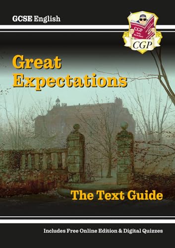 GCSE English Text Guide - Great Expectations includes Online Edition and Quizzes (CGP GCSE English Text Guides)