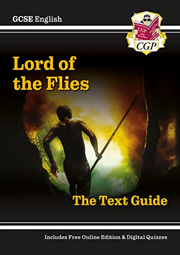 GCSE English Text Guide - Lord of the Flies includes Online Edition & Quizzes (CGP GCSE English Text Guides)