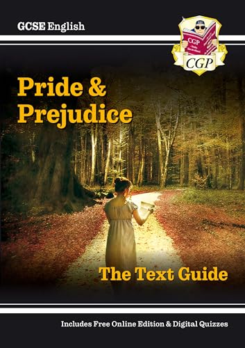 GCSE English Text Guide - Pride and Prejudice includes Online Edition & Quizzes (CGP GCSE English Text Guides)