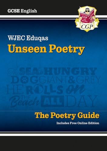 GCSE English WJEC Eduqas Unseen Poetry Guide includes Online Edition: for the 2024 and 2025 exams (CGP WJEC Eduqas GCSE Poetry) von Coordination Group Publications Ltd (CGP)