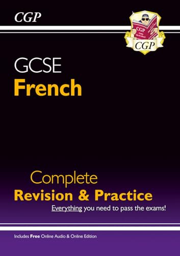 GCSE French Complete Revision & Practice (with CD & Online Edition) - Grade 9-1 Course: GCSE French Complete revision & practice with audio-CD 9-1 (CGP GCSE French)