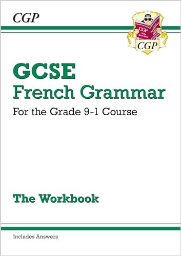 GCSE French Grammar Workbook: includes Answers (For exams in 2025) (CGP GCSE French)