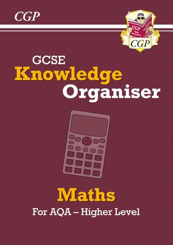 GCSE Maths AQA Knowledge Organiser - Higher (CGP AQA GCSE Maths) von Coordination Group Publications Ltd (CGP)