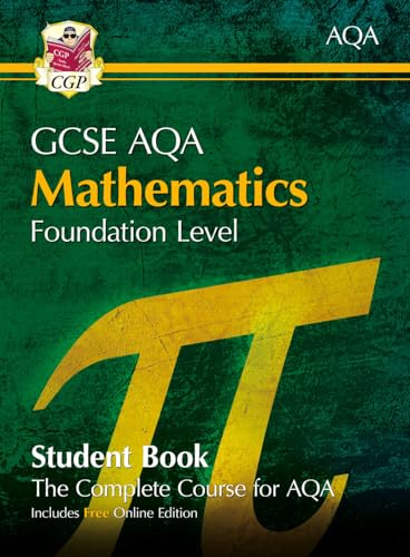 GCSE Maths AQA Student Book - Foundation (with Online Edition) (CGP AQA GCSE Maths) von Coordination Group Publications Ltd (CGP)