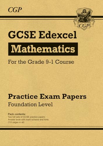 GCSE Maths Edexcel Practice Papers: Foundation: for the 2024 and 2025 exams (CGP Edexcel GCSE Maths)