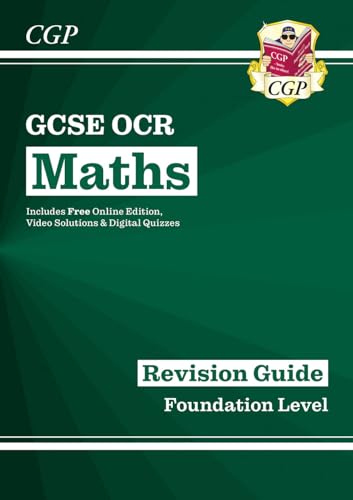 GCSE Maths OCR Revision Guide: Foundation inc Online Edition, Videos & Quizzes (CGP GCSE Maths)