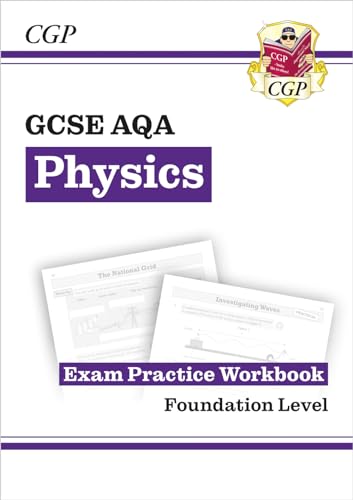 GCSE Physics AQA Exam Practice Workbook - Foundation: for the 2024 and 2025 exams (CGP AQA GCSE Physics) von Coordination Group Publications Ltd (CGP)
