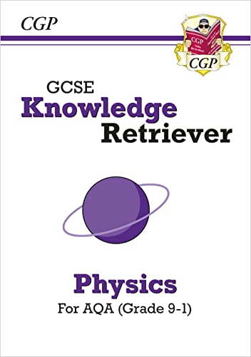 GCSE Physics AQA Knowledge Retriever (CGP AQA GCSE Physics) von Coordination Group Publications Ltd (CGP)