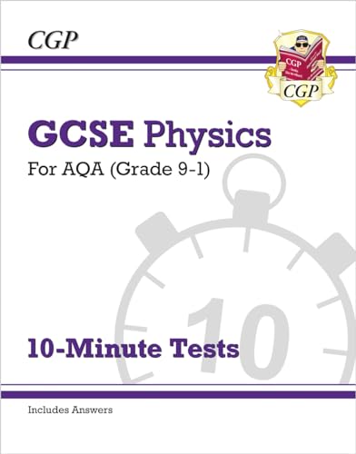 GCSE Physics: AQA 10-Minute Tests (includes answers) (CGP AQA GCSE Physics) von Coordination Group Publications Ltd (CGP)