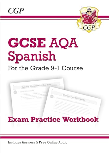 GCSE Spanish AQA Exam Practice Workbook: includes Answers & Online Audio (For exams in 2024 & 2025) (CGP AQA GCSE Spanish)