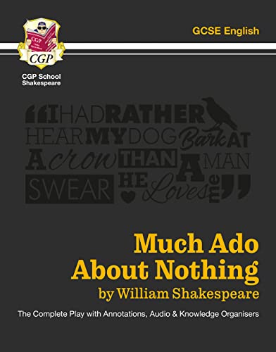 Much Ado About Nothing - The Complete Play with Annotations, Audio and Knowledge Organisers: for the 2024 and 2025 exams (CGP School Shakespeare) von Coordination Group Publications Ltd (CGP)