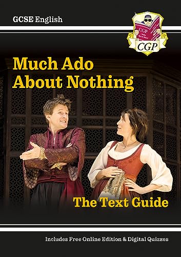 GCSE English Shakespeare Text Guide - Much Ado About Nothing includes Online Edition & Quizzes: for the 2024 and 2025 exams (CGP GCSE English Text Guides) von Coordination Group Publications Ltd (CGP)