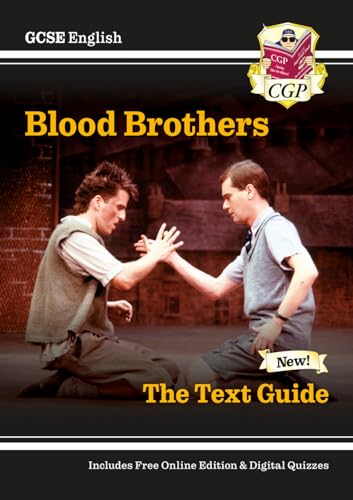 GCSE English Text Guide - Blood Brothers includes Online Edition & Quizzes (CGP GCSE English Text Guides)