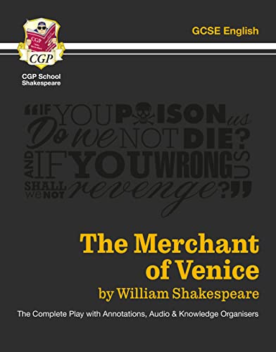 The Merchant of Venice - The Complete Play with Annotations, Audio and Knowledge Organisers (CGP School Shakespeare) The Merchant of Venice - The Complete Play with Annotations, Audio and Knowledge Organisers (CGP School Shakespeare)