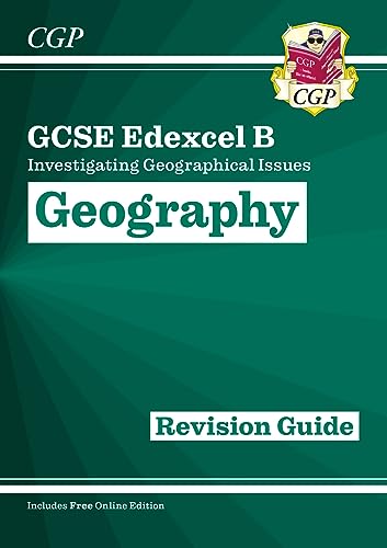 GCSE Geography Edexcel B Revision Guide includes Online Edition (CGP Edexcel B GCSE Geography) von Coordination Group Publications Ltd (CGP)