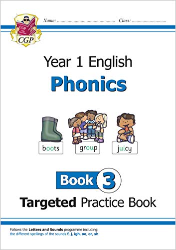 KS1 English Year 1 Phonics Targeted Practice Book - Book 3 (CGP Year 1 Phonics)