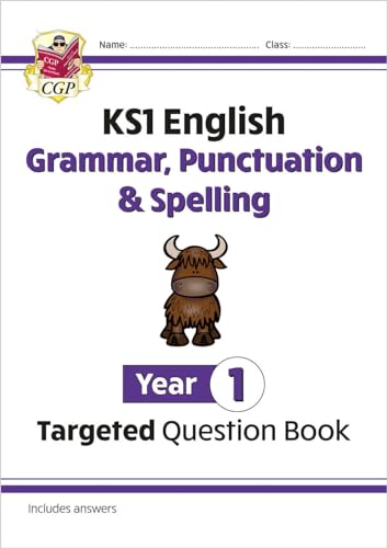 KS1 English Year 1 Grammar, Punctuation & Spelling Targeted Question Book (with Answers) (CGP Year 1 English) von Coordination Group Publications Ltd (CGP)