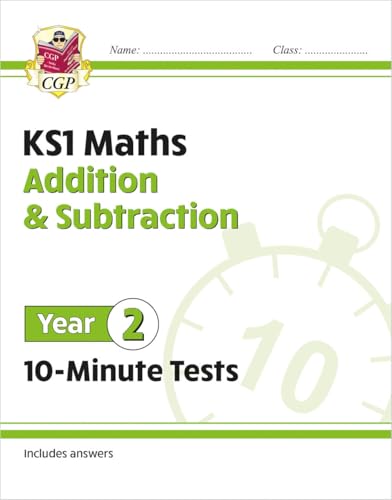 KS1 Year 2 Maths 10-Minute Tests: Addition and Subtraction (CGP Year 2 Maths) von Coordination Group Publications Ltd (CGP)