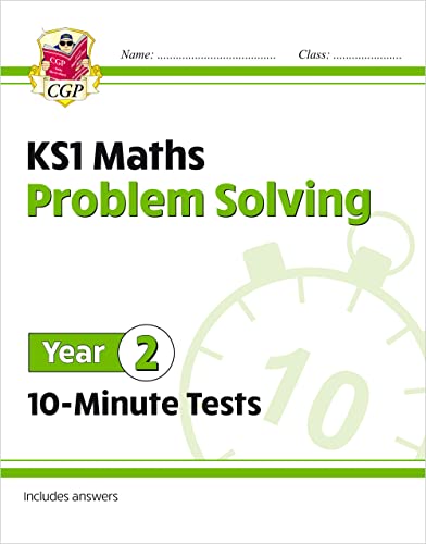 KS1 Year 2 Maths 10-Minute Tests: Problem Solving (CGP Year 2 Maths)