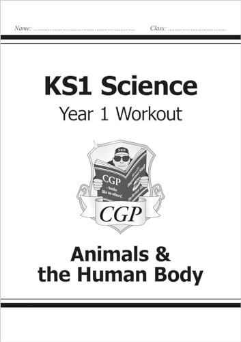 KS1 Science Year 1 Workout: Animals & the Human Body (CGP Year 1 Science) von Coordination Group Publications Ltd (CGP)